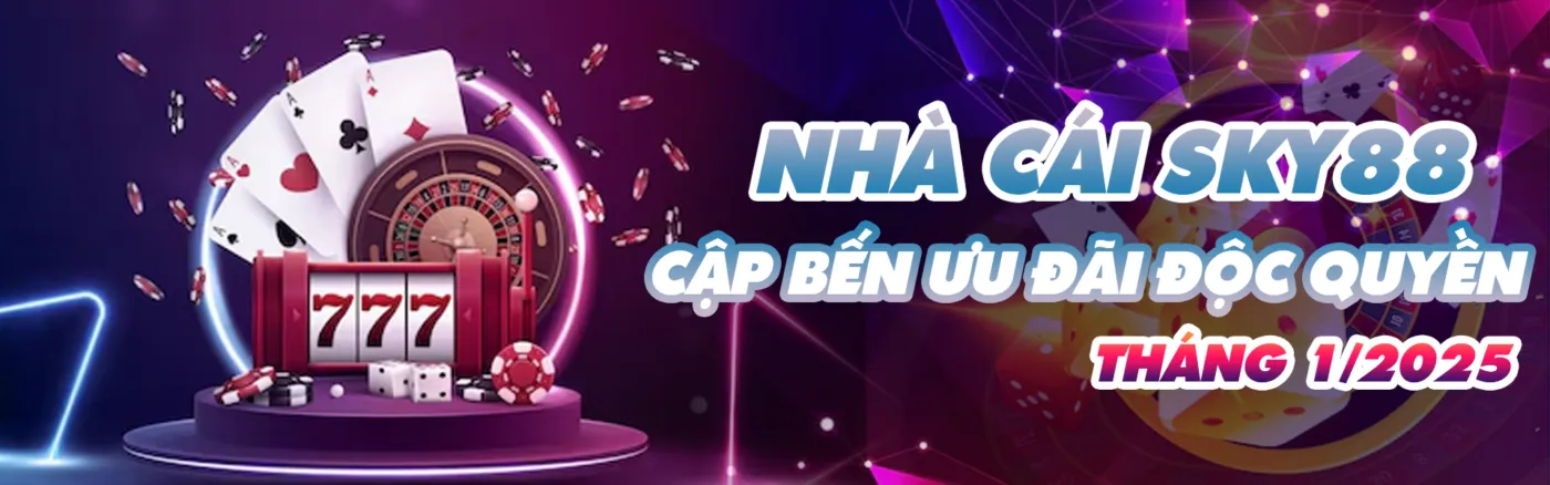 Nhà cái Sky88 cập bến ưu đãi độc quyền tháng 1/2025