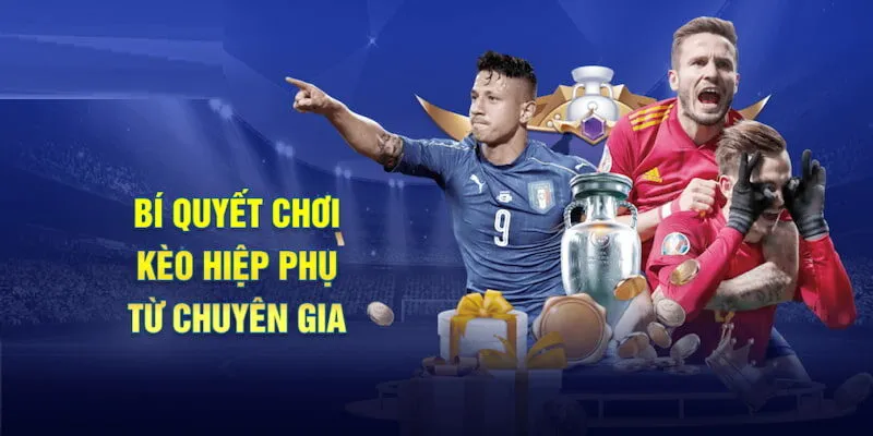 Mẹo chơi kèo hiệp phụ được nền tảng SKY88 chia sẻ đến hội viên