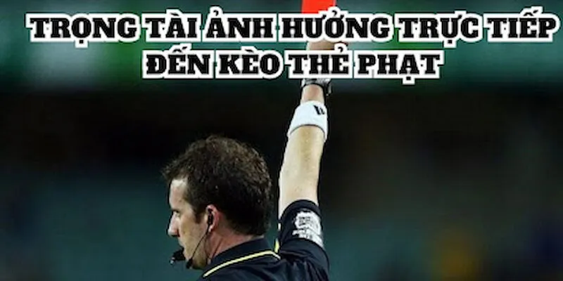 Nắm rõ tính cách trọng tài