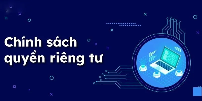 Một vài thông tin tổng quan về quyền riêng tư Sky88
