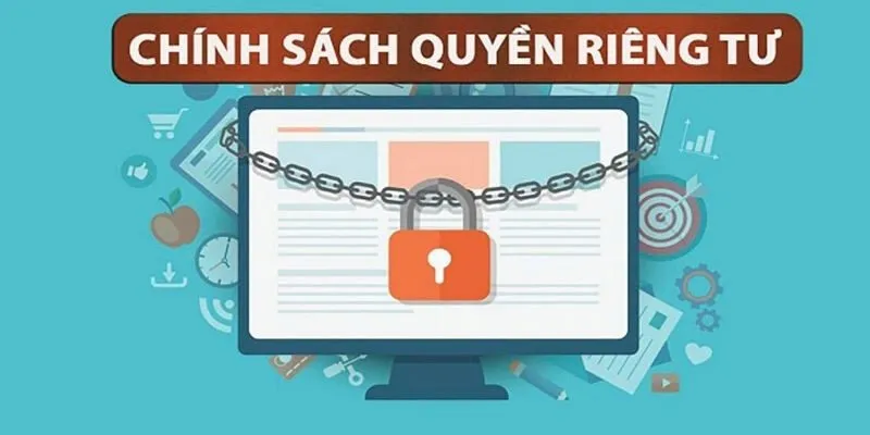 Thông tin về điều khoản của chính sách quyền riêng tư mà người chơi cần biết